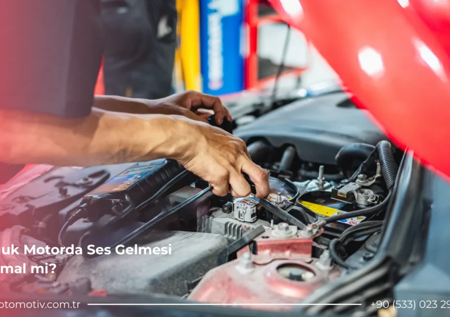 Soğuk Motorda Ses Gelmesi Normal mi? 12 Soğuk Motorda Ses Gelmesi Normal mi?