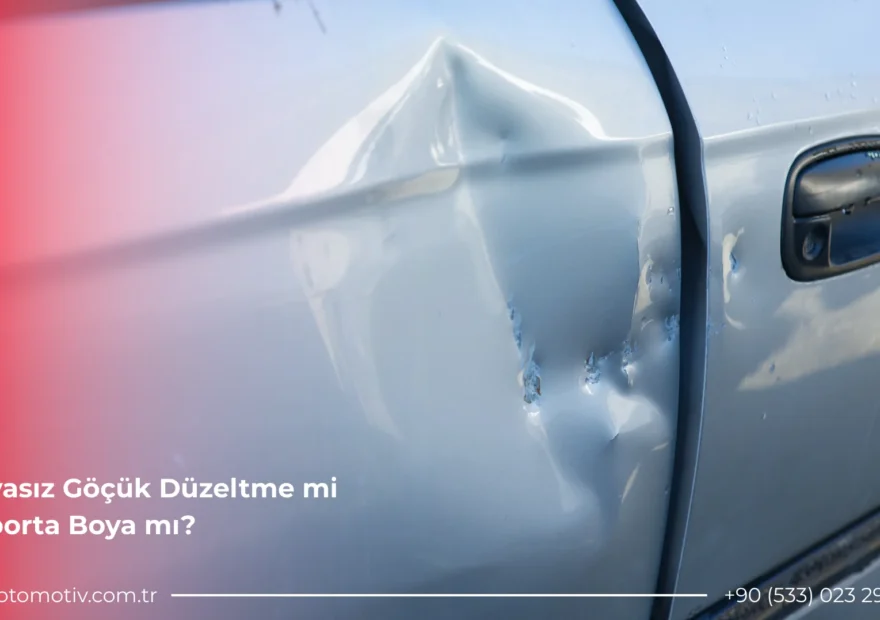 Boyasız Göçük Düzeltme mi Kaporta Boya mı? 16 Boyasız Göçük Düzeltme mi Kaporta Boya mı