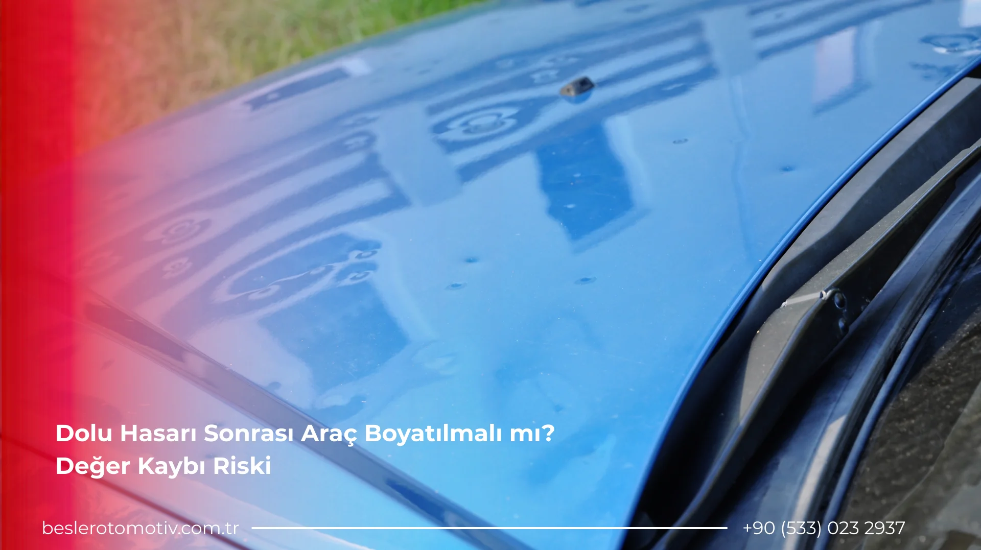 Dolu Hasarı Sonrası Araç Boyatılmalı mı? Araç Değer Kaybı Riski 14 dolu hasarı sonrası araç boyatılmalı mı